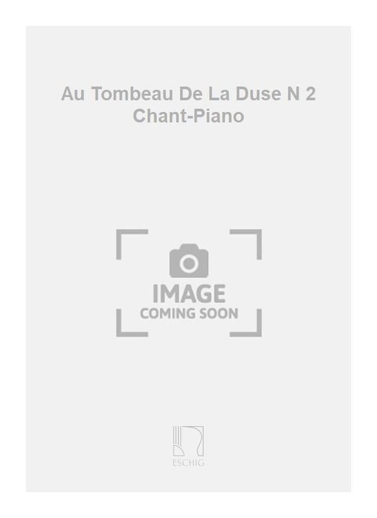 Au Tombeau De La Duse N 2 Chant-Piano